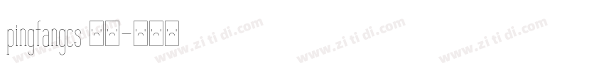 pingfangcs 中粗字体转换